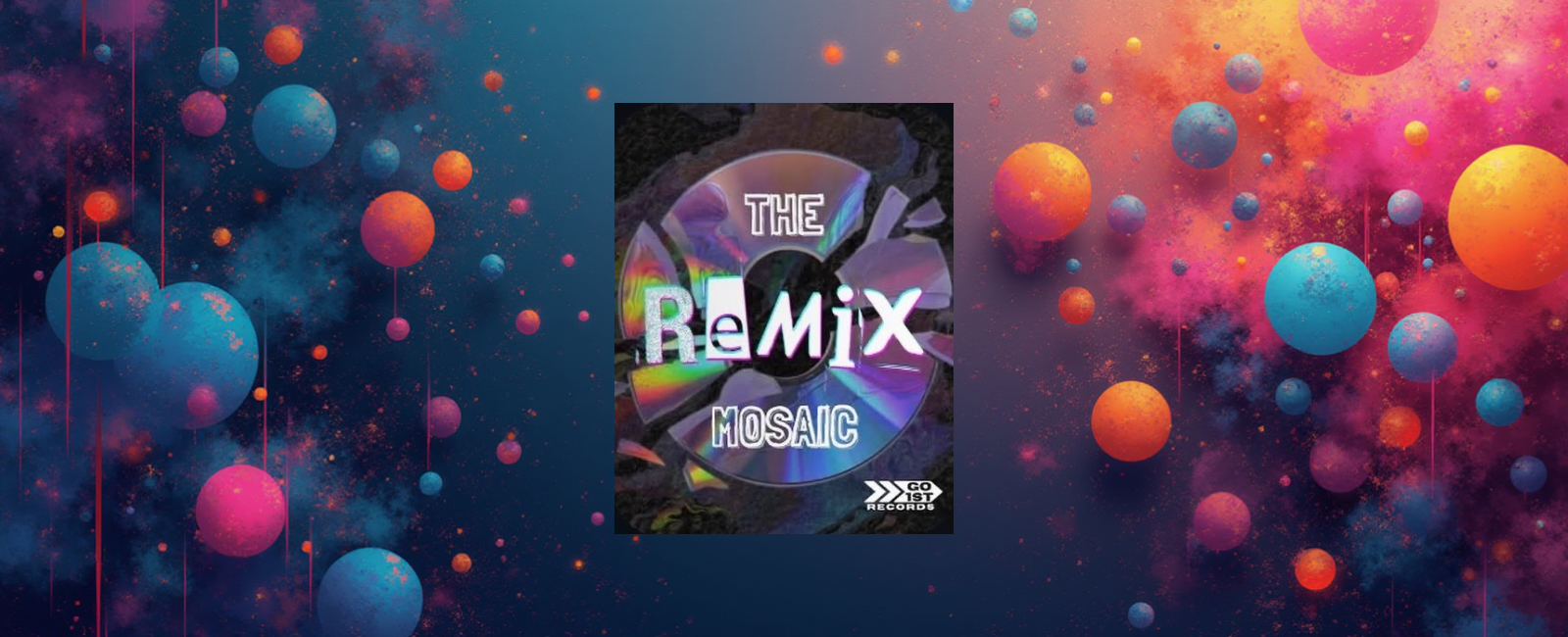 Mon Hills Records’&nbsp;releases a new&nbsp;Go 1st&nbsp;Album – “The Remix Mosaic”